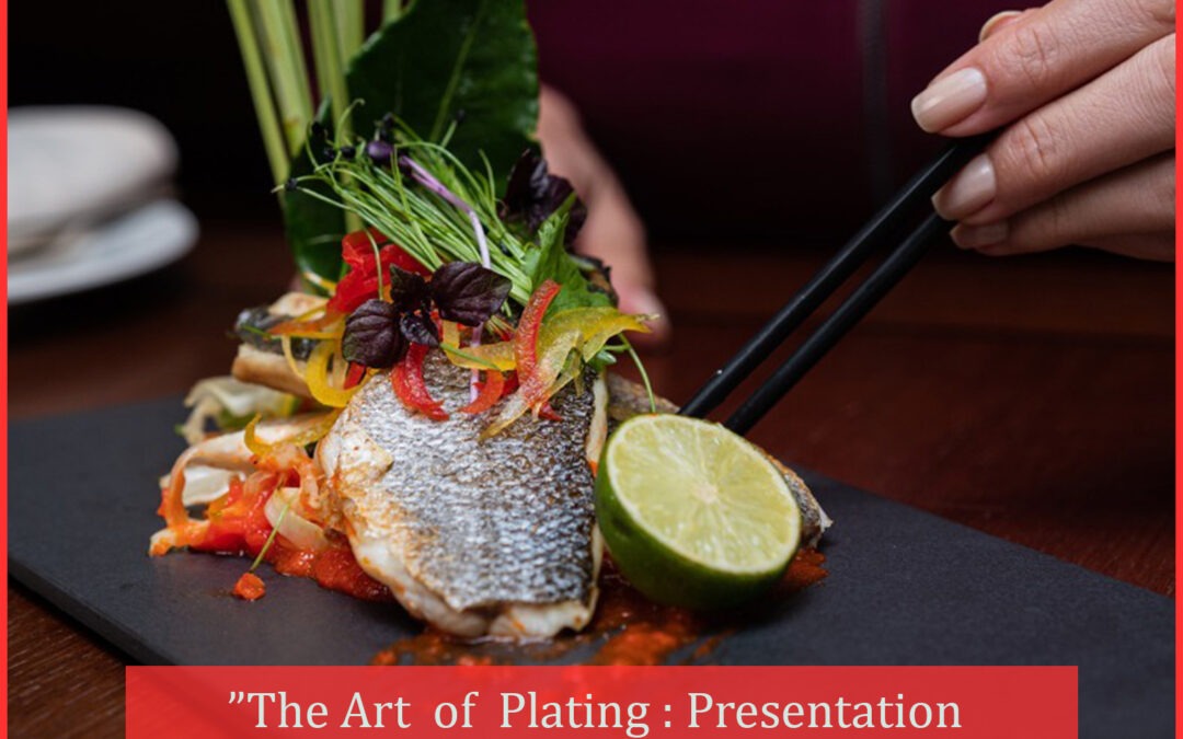 The Art of Plating: Presentation Techniques in Pan-Asian Cuisine!