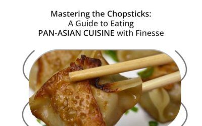 Mastering the Chopsticks: A Guide to Eating Pan-Asian Cuisine with Finesse